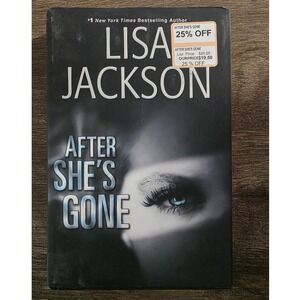 After She's Gone Lisa Jackson Hardcover Mystery Thriller Book 9781617734656
